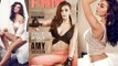Amy Jackson Goes Bold For FHM Cover | Watch Video