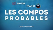 Les compositions probables de Suisse-France