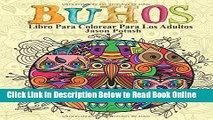 Read Buhos Libro Para Colorear Para Los Adultos (El alivio de tensiÃ³n para adultos para colorear)
