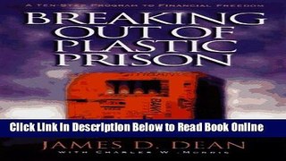 Download Breaking Out of Plastic Prison: A 10-Step Program to Financial Freedom  Ebook Free