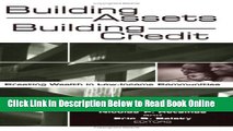 Read Building Assets, Building Credit: Creating Wealth in Low-Income Communities  PDF Free