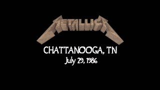 Metallica - Battery [Live - Chattanooga, TN 7/29/86]