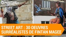 Street Art : 30 oeuvres surréalistes de Fintan Magee