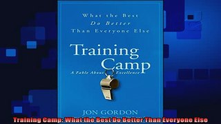 different   Training Camp What the Best Do Better Than Everyone Else