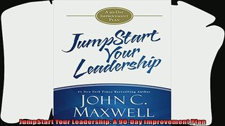 complete  JumpStart Your Leadership A 90Day Improvement Plan