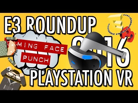 Playstation VR Games and Release Date - Sony Playstation Conference | E3 2016 Thoughts