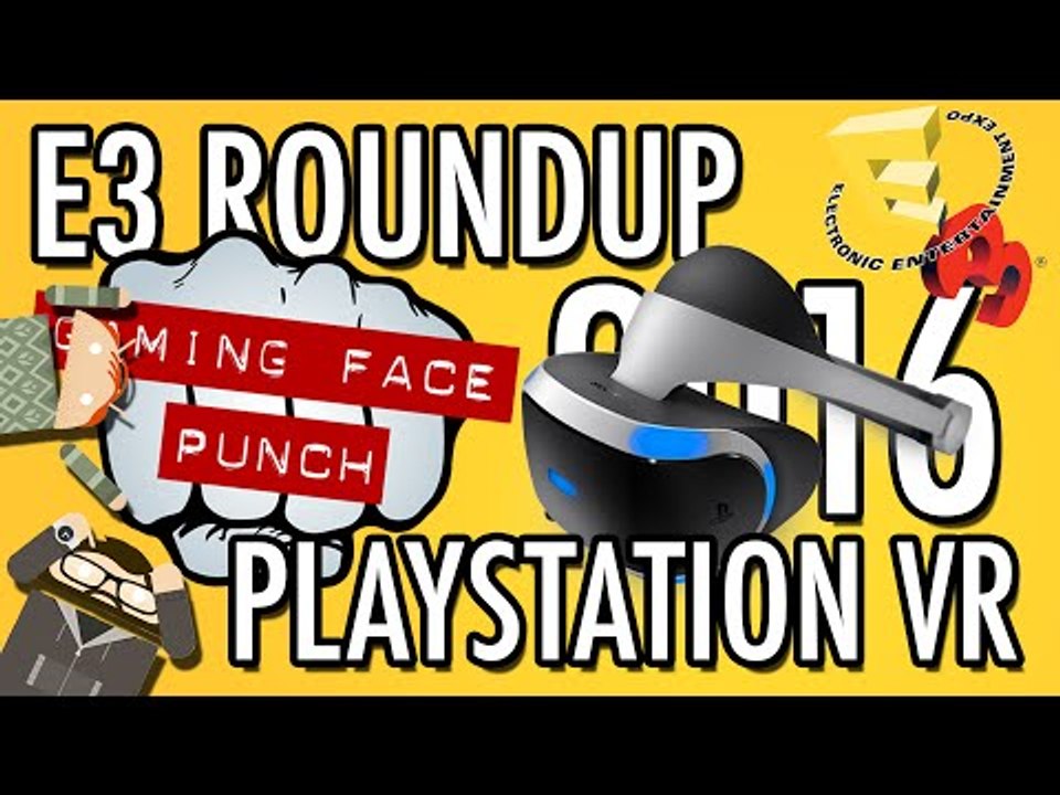 Playstation VR Games and Release Date - Sony Playstation Conference | E3 2016 Thoughts