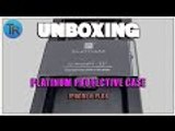 UNBOXING PLATINUM PROTECTIVE CASE | IPHONE 6 PLUS