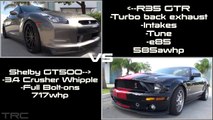 R35 GTR 585awhp vs Shelby GT500 whipple 717whp / 94cobra 150shot