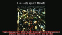 Read here Capitalists against Markets The Making of Labor Markets and Welfare States in the United
