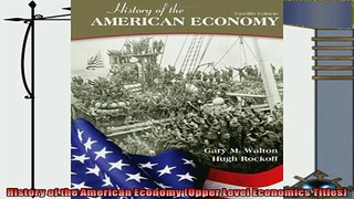 different   History of the American Economy Upper Level Economics Titles