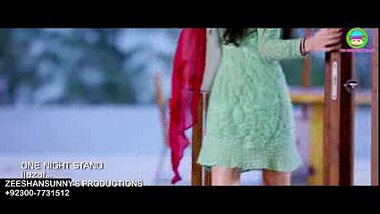Ijazat One Night Stand Official Full Video Song HD 1080P