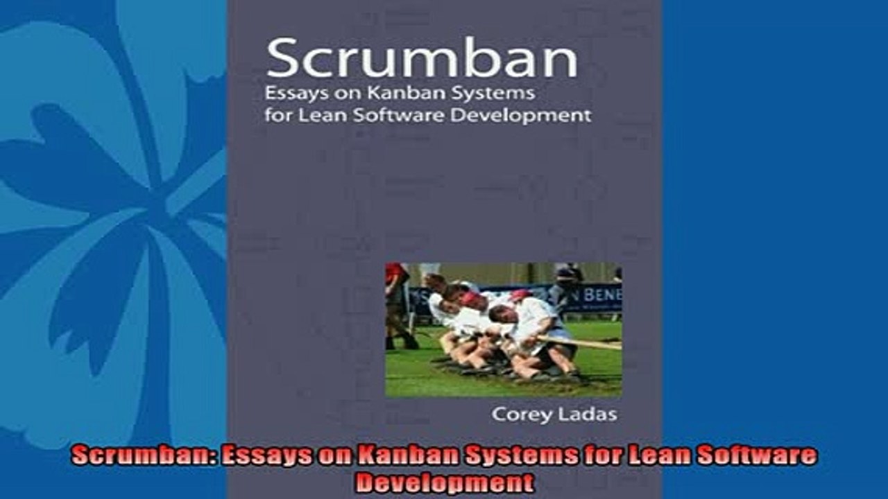 Scrumban essays on kanban systems for lean software development ebook 05 image