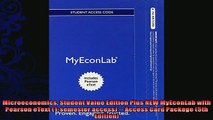 behold  Microeconomics Student Value Edition Plus NEW MyEconLab with Pearson eText 1semester
