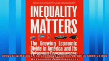 For you  Inequality Matters The Growing Economic Divide in America and Its Poisonous Consequences