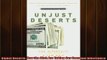 Pdf online  Unjust Deserts How the Rich Are Taking Our Common Inheritance