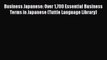 [Online PDF] Business Japanese: Over 1700 Essential Business Terms in Japanese (Tuttle Language