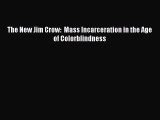 Download Books The New Jim Crow:  Mass Incarceration in the Age of Colorblindness E-Book Download