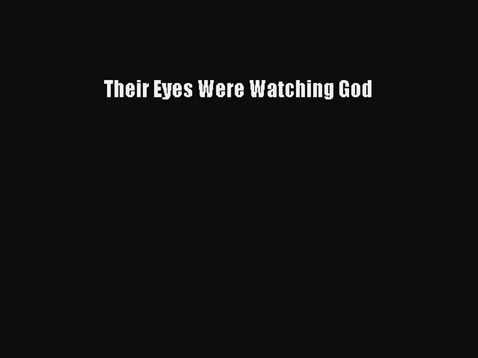 Read Books Their Eyes Were Watching God E-Book Download