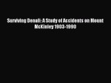 Read Surviving Denali: A Study of Accidents on Mount McKinley 1903-1990 E-Book Free