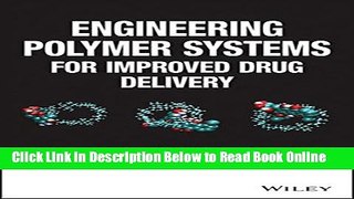 Download Engineering Polymer Systems for Improved Drug Delivery  PDF Free
