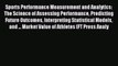 Read Sports Performance Measurement and Analytics: The Science of Assessing Performance Predicting