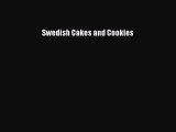 Read Books Swedish Cakes and Cookies E-Book Download