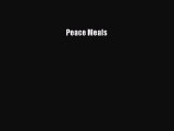 Read Books Peace Meals ebook textbooks