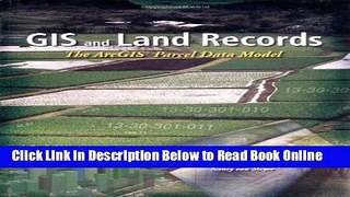 Read GIS and Land Records: The Parcel Data Model  Ebook Free