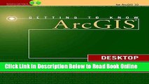 Read Getting to Know ArcGIS Desktop  Ebook Free