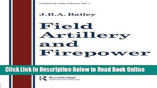 Read Field Artillery and Firepower (Combined Army s Library Series, Vol 1)  Ebook Free