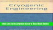 Read Cryogenic Engineering, Second Edition, Revised and Expanded  Ebook Free