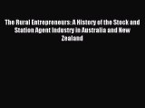 [PDF] The Rural Entrepreneurs: A History of the Stock and Station Agent Industry in Australia