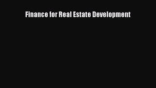 Download Finance for Real Estate Development PDF Free