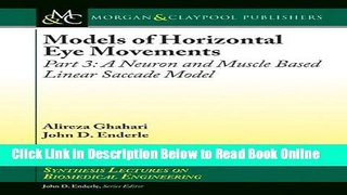 Read Models of Horizontal Eye Movements: Part 3, A Neuron and Muscle Based Linear Saccade Model