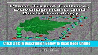 Download Plant Tissue Culture, Development, and Biotechnology  PDF Online