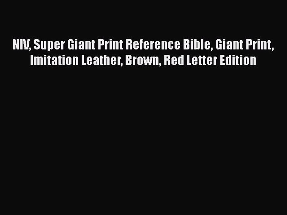 Read Books NIV Super Giant Print Reference Bible Giant Print Imitation Leather Brown Red Letter