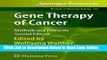 Download Gene Therapy of Cancer: Methods and Protocols (Methods in Molecular Biology)  Ebook Free