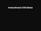 Read Hockey Chronicle (2003 Edition) ebook textbooks