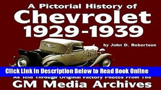 Read Chevrolet History : 1929-1939 (Pictorial History Series No. 1) (Pictorial History of