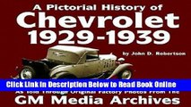 Read Chevrolet History : 1929-1939 (Pictorial History Series No. 1) (Pictorial History of