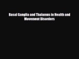 Download Basal Ganglia and Thalamus in Health and Movement Disorders PDF Online