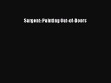 Read Sargent: Painting Out-of-Doors Ebook Free