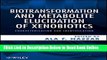 Download Biotransformation and Metabolite Elucidation of Xenobiotics: Characterization and