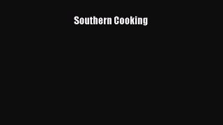 Download Books Southern Cooking E-Book Free