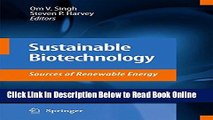 Read Sustainable Biotechnology: Sources of Renewable Energy  Ebook Free