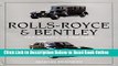Download Rolls-Royce and Bentley: The history of the cars  PDF Free