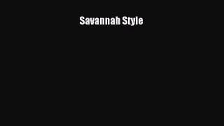 Read Books Savannah Style ebook textbooks