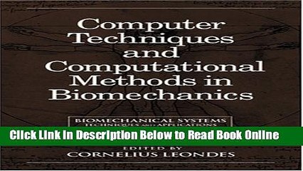 Read Biomechanical Systems:  Techniques and Applications, Volume I:  Computer Techniques and