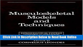 Read Biomechanical Systems: Techniques and Applications, Volume III:  Musculoskeletal Models and